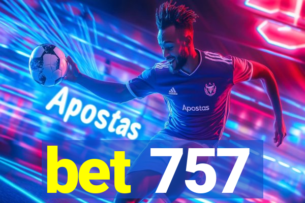 bet 757